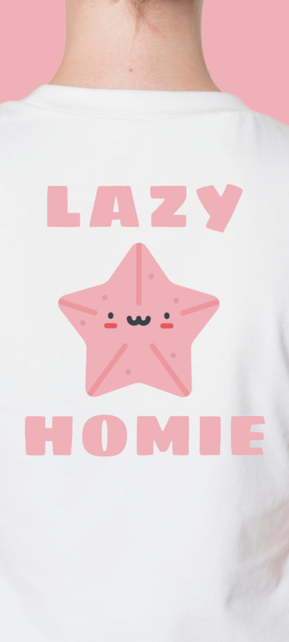 Lazy Homie Printed White Women's T-Shirt