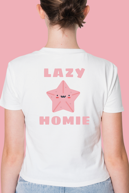 Lazy Homie Printed White Women's T-Shirt